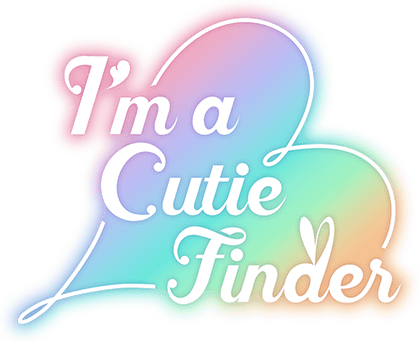 I'm a Cutie Finder